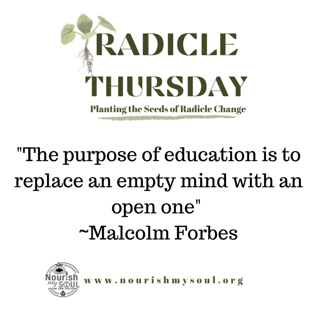 radicle Thursday The purpose of education